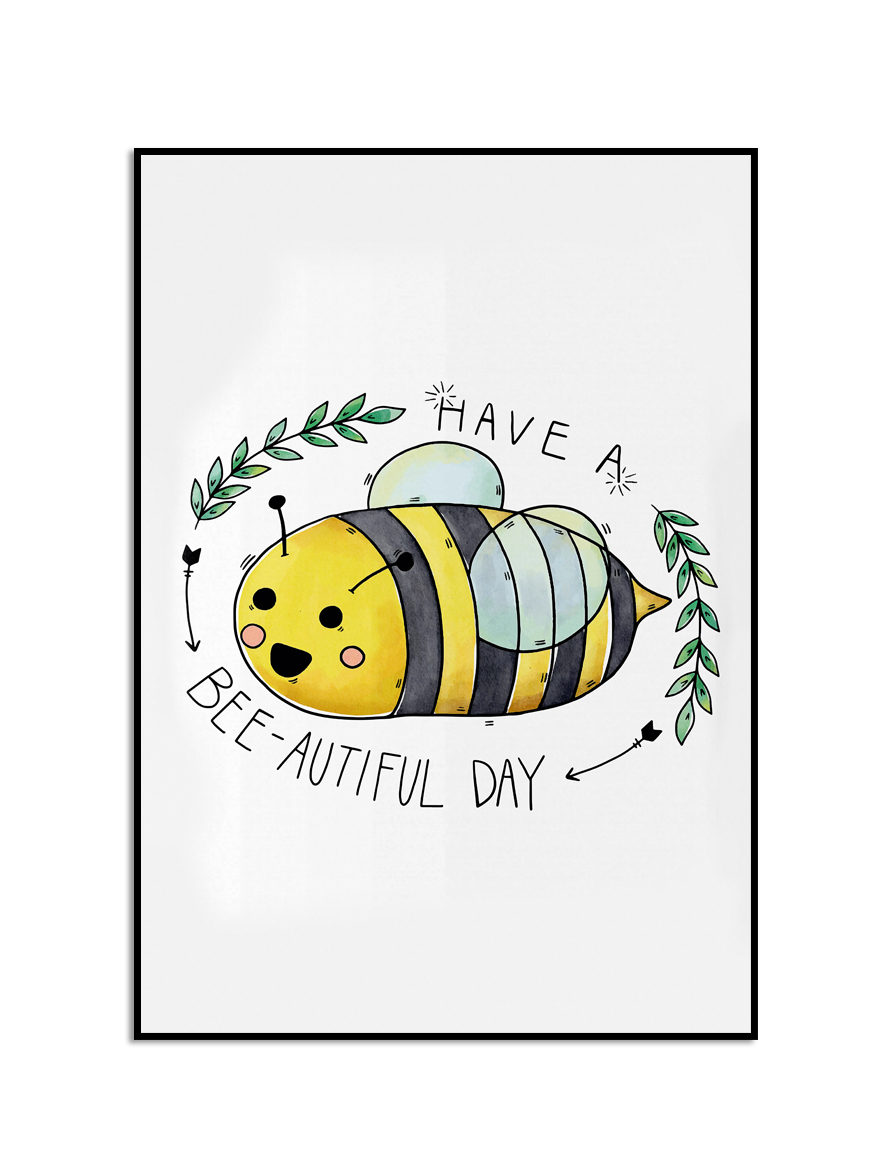 Poster - Have a  Beautiful  Day