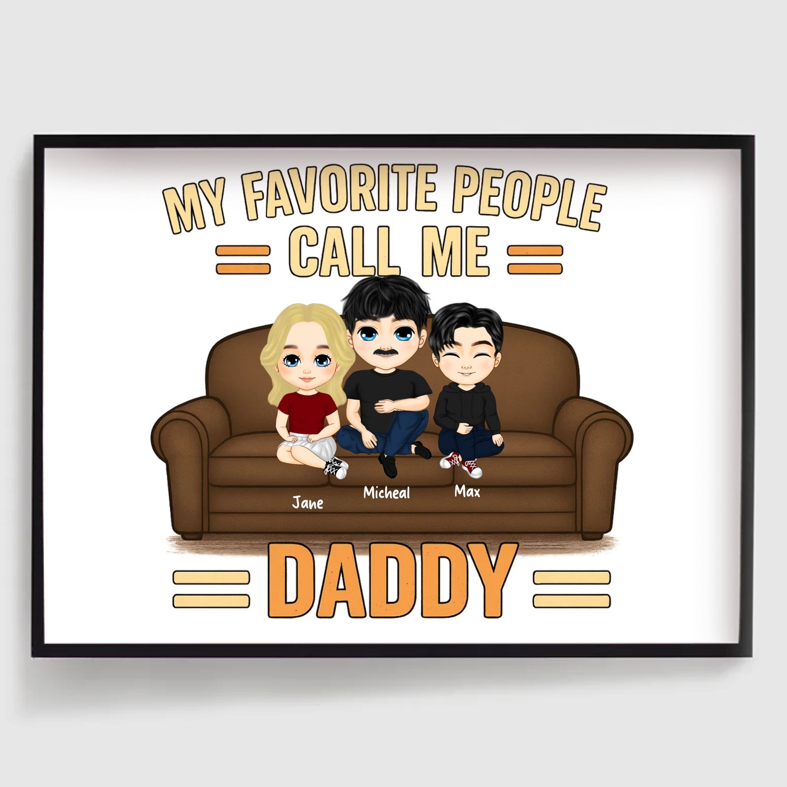Poster - My Favorite People Call Me Daddy