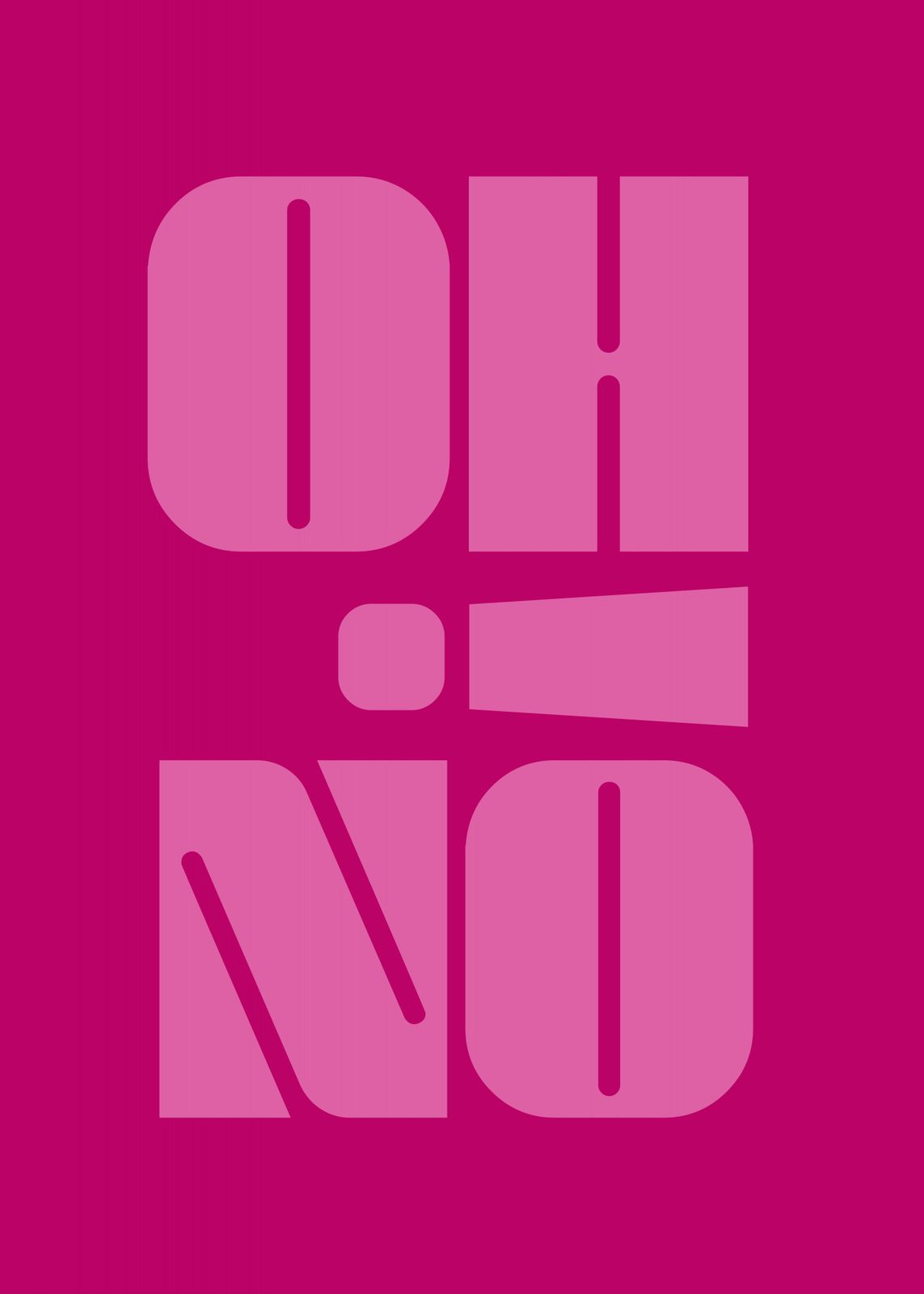 Poster - Oh No Typography