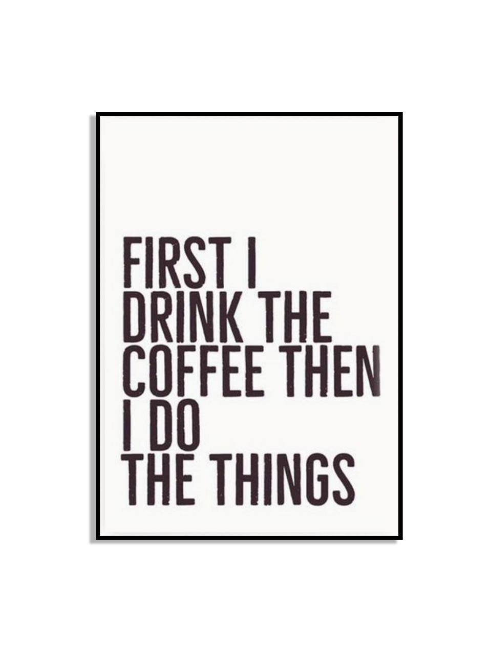 Coffee Quote Wall Poster