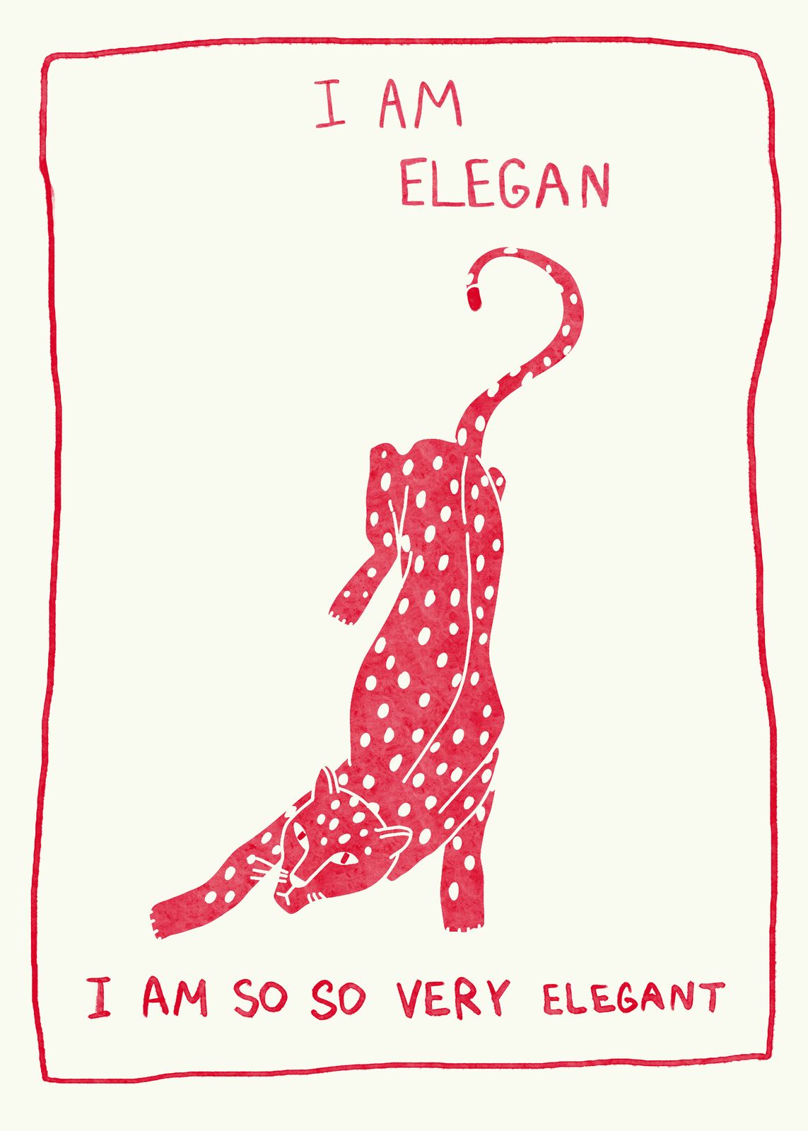 Poster - I Am Elegant