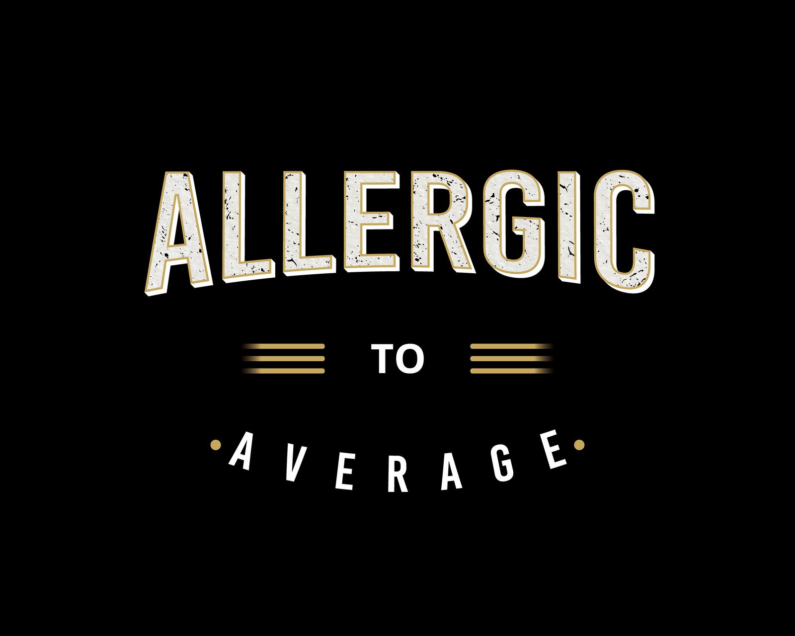Poster - Allergic to Average