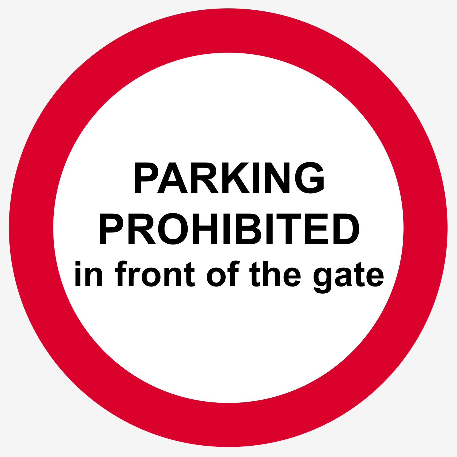 Sticker - Parking Prohibited in Front of Gate