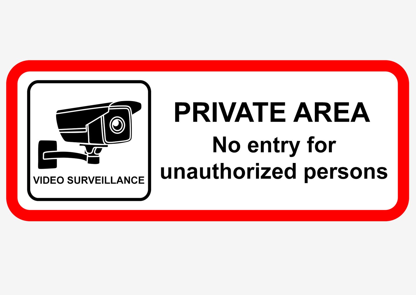 Sticker - PRIVATE AREA No entry for unauthorized persons