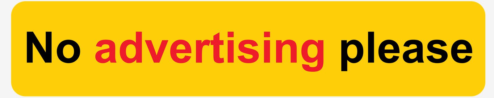 Sticker - No Advertising Please