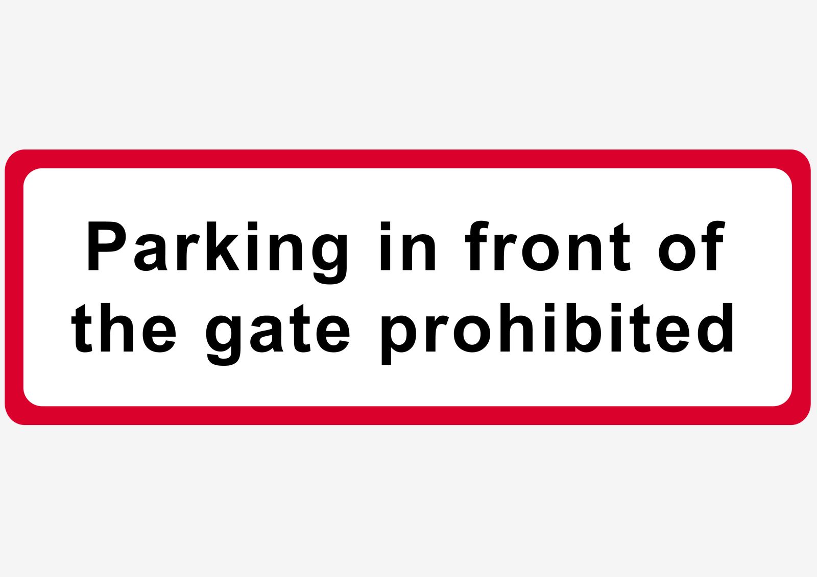 Sticker - Parking in Front of the Gate Prohibited
