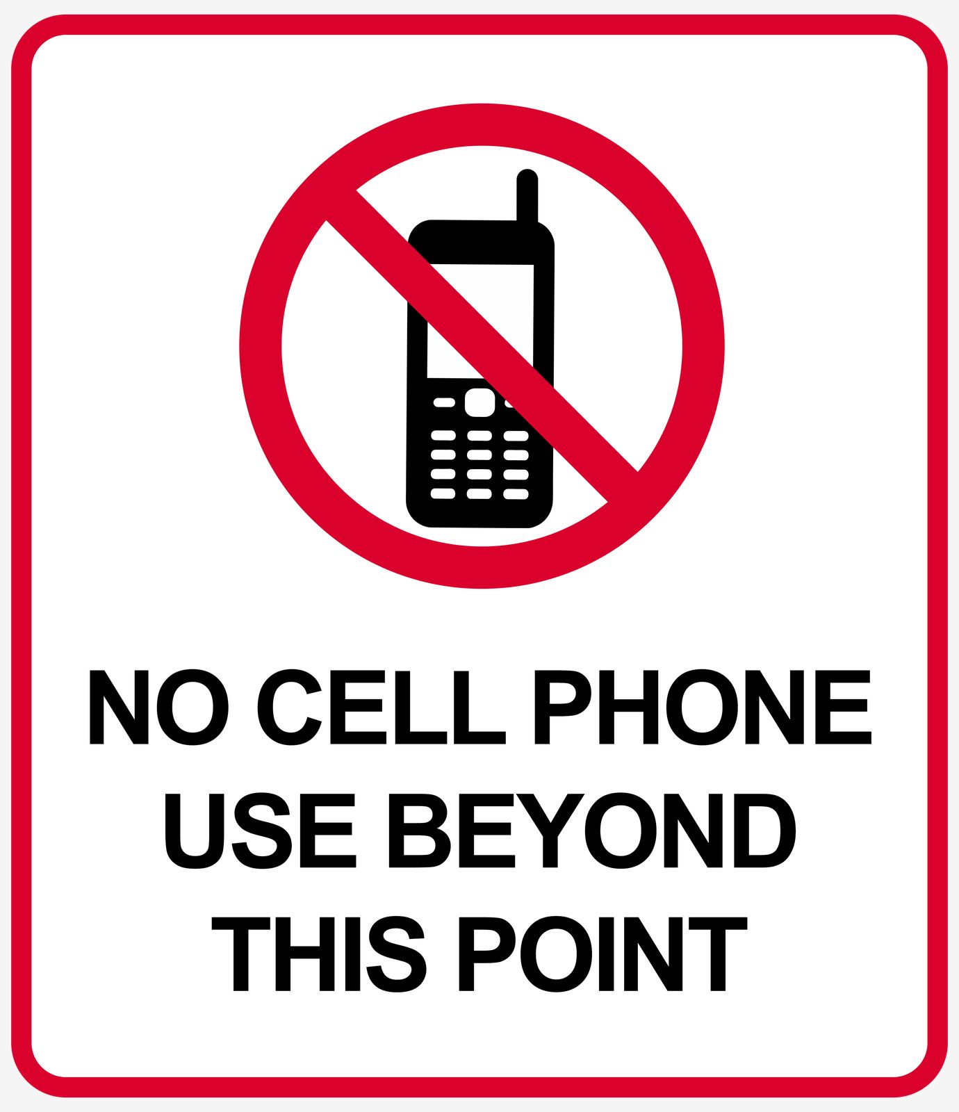 Sticker - No Cell Phone Use Beyond This Point